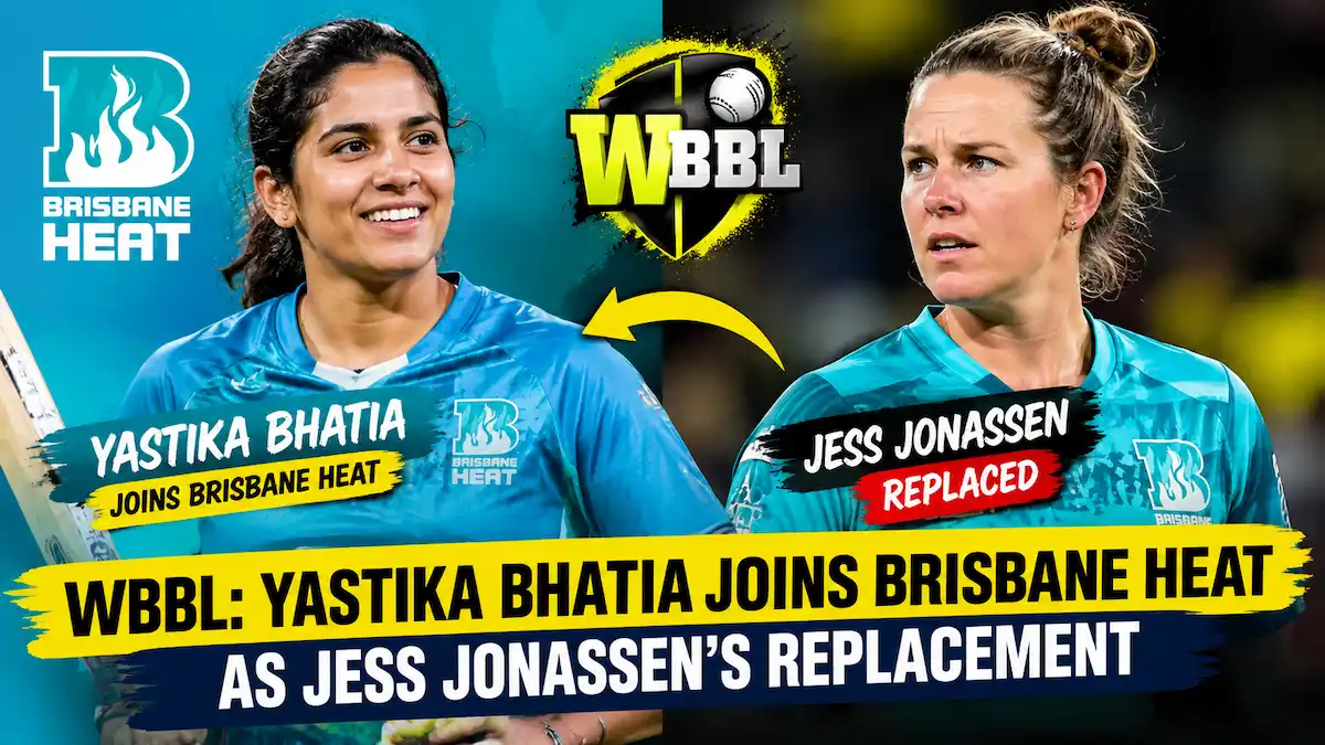 Yastika Bhatia joins Brisbane Heat as Jess Jonassen’s replacement in WBBL.